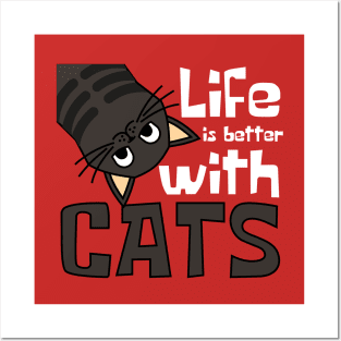 Life is Better Cats Funny Posters and Art